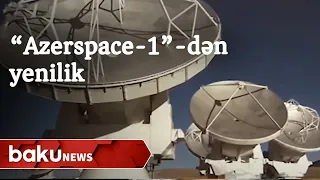 “Azerspace-1” peykində yeni televiziya kanalları yayımlanacaq