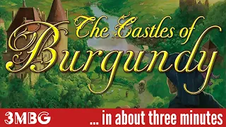 The Castles of Burgundy in about 3 minutes