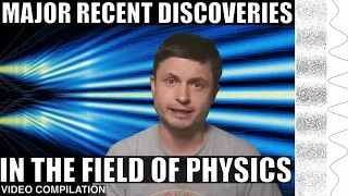 Major Physics Discoveries That Transformed Our Understanding, 2024 Video Compilation