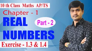 Real Numbers  Part - 2 I  Class 10 Maths I Chapter - 1 I  AP/TS  I Maths Class By Ramesh sir