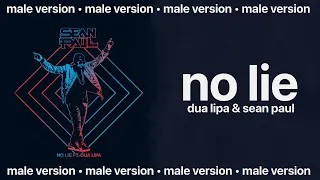 dua lipa, sean paul - no lie (male version)