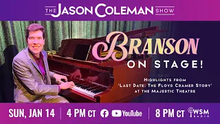 Today's Show: Branson On Stage! - The Jason Coleman Show