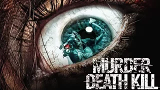 Murder Death Kill (2014) | Trailer | Jon-Paul Vertuccio | Tracy Ashbourne | Thomas Banuelos