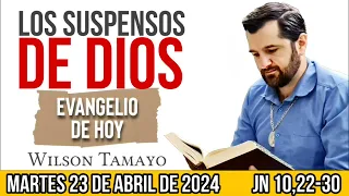 Evangelio de hoy MARTES 23 de ABRIL (Jn 10,22-30) | Wilson Tamayo | Tres Mensajes