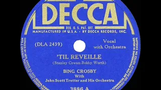 1941 HITS ARCHIVE: Til Reveille - Bing Crosby