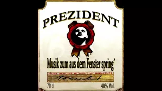 Prezident - Galgenhumor