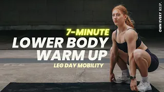 7 Min. Leg Day Warm Up | Lower Body Warm Up | Gym & Home Workouts | No Equipment, Follow Along