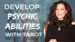 DEVELOP PSYCHIC ABILITIES WITH TAROT (Six practices I use to READ TAROT INTUITIVELY)