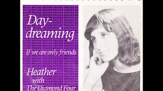 RARE TEEN Heather with The Diamond Four - Day-dreaming