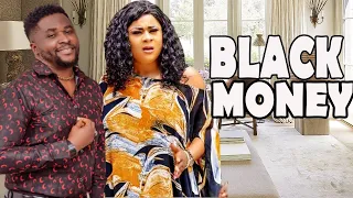 BLACK MONEY TRENDING NOLLYWOOD MOVIE//UJU OKOLI,IYKE SENTINO