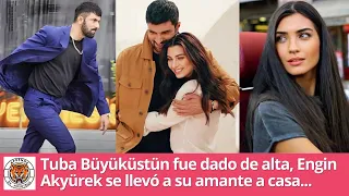 Tuba Büyüküstün was discharged, Engin Akyürek took his lover home...