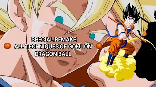 Special Remake - All Attacks and Skills of Goku on Dragon Ball Anime / Manga