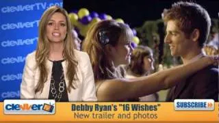 Debby Ryan's 16 Wishes - Trailer (TV Spot)  Recap