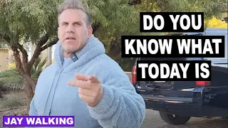 DO YOU KNOW WHAT TODAY IS? | JAYWALKING