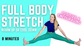 8 MINUTE WARM UP OR COOL DOWN STRETCH - Full Body/No Equipment/Flexibility