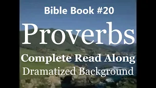 Bible Book 20. Proverbs Complete - King James 1611 KJV Read Along - Diverse Readers Dramatized Theme