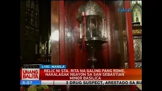 UB: Relic ni Sta. Rita na galing pang Rome, nakalagak ngayon sa San Sebastian Minor Basilica