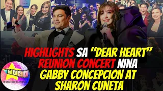 Highlights sa "Dear Heart" Reunion Concert nina Gabby Concepcion at Sharon Cuneta