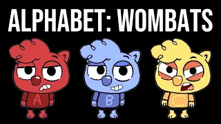 Alphabet Lore: Wombats Edition (Part 1)