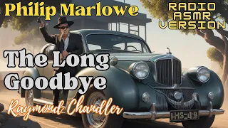 The Long Goodbye Philip Marlowe by Raymond Chandler Full Length Audible Audiobook Dramatized Radio