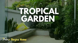 Best Tropical Garden Ideas Beauty Your Home