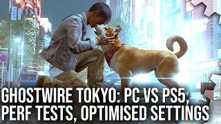 Ghostwire Tokyo PC Tech Review: PC vs PS5, Performance Analysis, Optimised Settings