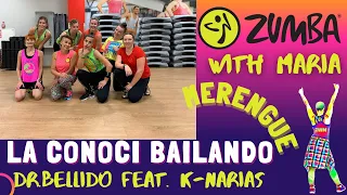 Dr Bellido ft.  K Narias   La Conoci Bailando (Remix) - ZUMBA® Fitness - choreo by Maria - merengue