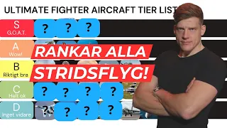 STRIDSPILOT rankar stridsflygplan - Vilka blir S-tier?