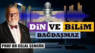 Din ve Bilim Üzerine / Prof Dr Celal Şengör / Sesli Söyleşi