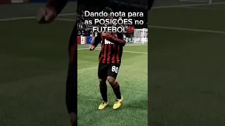 Dando NOTA para as POSIÇÕES no FUTEBOL💯