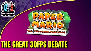 Paper Mario: The Thousand Year Door is 30 FPS. Does it Matter?