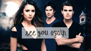 ● #TVDForever || See You Again ●