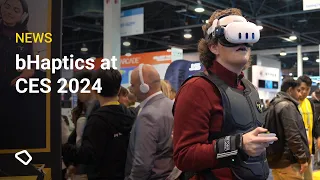 bHaptics at CES 2024