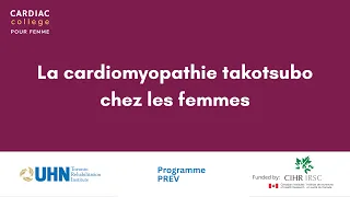 La cardiomyopathie takotsubo chez les femmes