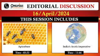16 April 2024 | Editorial Discussion | Artic, Apiculture