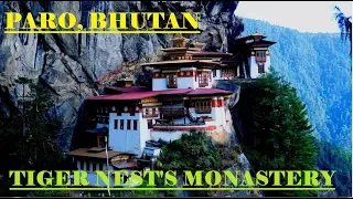 BHUTAN TOUR : Part 2 | PARO | TIGER NEST'S MONASTERY |