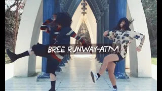 Bree Runway - ATM l Choreography By LEEJUNG
