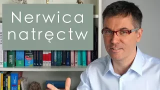 Nerwica natręctw (OCD). Dr med. Maciej Klimarczyk - psychiatra