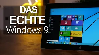 Die Wahrheit über Windows 9