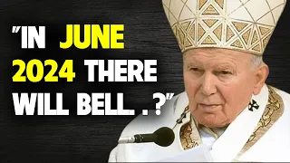 The Last Words Of Pope John Paul II Before His Death | Revelation about the end of times?