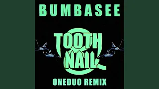 Tooth and Nail (ONEDUO Remix)