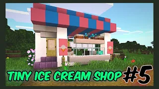 ⛏️Minecraft : Easy Build Tutorial #5 🏡 (Tiny Ice Cream shop) #minecraft #build #icecream