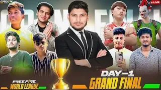 GRAND FINAL DAY 1 WORLD LEAGUE 🏆🥵 FT- NG, NXT, TSG, GWK, AFF, BD, AMF #nonstopgaming- free fire live