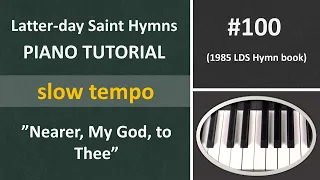 (#100) Piano tutorial - "Nearer, My God, to Thee"