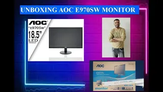 E970SW AOC 18.5 INCH MONITOR UNBOXING VIDEO