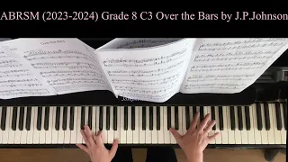 ABRSM Grade 8 C3 (2023-2024) Over the Bars by J.P.Johnson