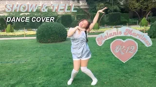 Melanie Martinez - Show & Tell - Dance Cover