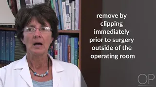 "Preventing Surgical Site Infections" by Debra Morrow, RN for OPENPediatrics