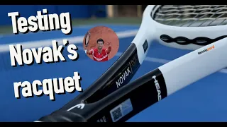 I tried Djokovic's racquet (from his personal batch)