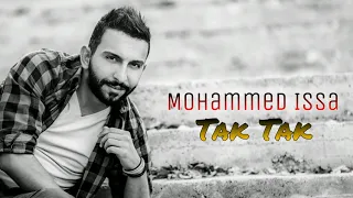 Mohammed Issa - Tak Tak (Official Audio) | محمد عيسى - طق طق